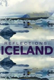 انعکاس‌ها: ایسلند (Reflections: Iceland)