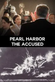 پرل هاربر: متهم (Pearl Harbor: The Accused)