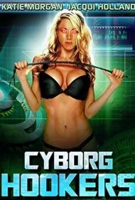 فاحشه‌های سایبورگ (Cyborg Hookers)