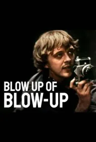 انفجارِ «آگراندیسمان» (Blow Up of 'Blow-Up')