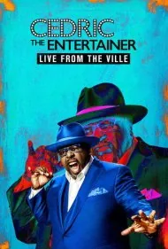 سدریک کمدین: زنده از ویل (Cedric the Entertainer: Live from the Ville)