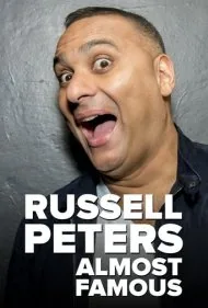 راسل پیترز: تقریباً مشهور (Russell Peters: Almost Famous)