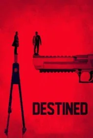 سرنوشت‌ساز (Destined)