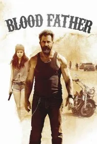 پدر هم خون (Blood Father)