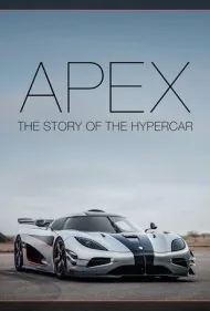 اپکس: داستان هایپرکار (Apex: The Story of the Hypercar)