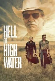 اگر سنگ از آسمان ببارد (Hell or High Water)