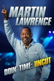 مارتین لارنس: گذران وقت (Martin Lawrence Doin’ Time)