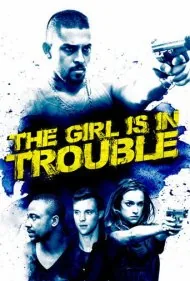 دختره تو دردسره (The Girl Is in Trouble)