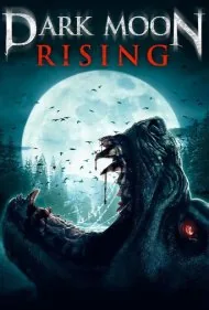 طلوع ماه تاریک (Dark Moon Rising)