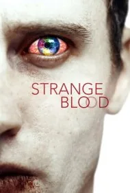 خون عجیب (Strange Blood)