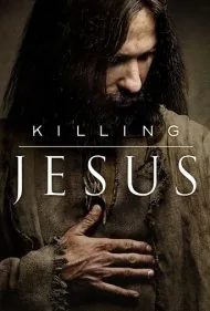 کشتن عیسی (Killing Jesus)