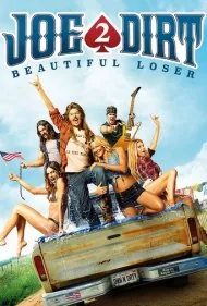 جو دت ۲: بازنده زیبا (Joe Dirt 2: Beautiful Loser)