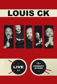 لوئی سی.کی.: اجرای زنده در کمدی استور (Louis C.K.: Live at The Comedy Store)