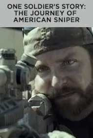 داستان یک سرباز: سفر تک‌تیرانداز آمریکایی (One Soldier's Story: The Journey of American Sniper)
