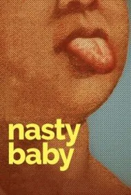 بچه بدجنس (Nasty Baby)