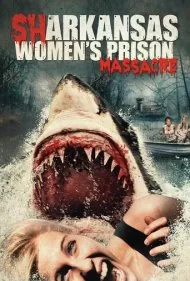 قتل‌عام در زندان زنان شارکانزاس (Sharkansas Women's Prison Massacre)