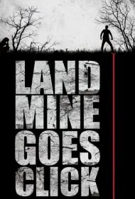 تله انفجاری (Landmine Goes Click)