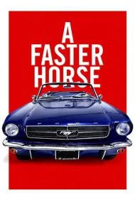یک اسب سریع‌تر (A Faster Horse)