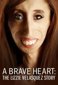 یک قلب شجاع: داستان لیزی ولاسکز (A Brave Heart: The Lizzie Velasquez Story)