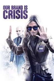 برند ما بحران است (Our Brand Is Crisis)