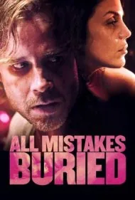 دفن تمام اشتباهات (All Mistakes Buried)