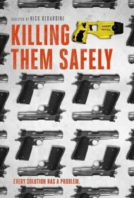 کشتن بی‌خطر آن‌ها (Killing Them Safely)