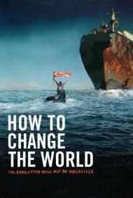 چگونه دنیا را تغییر دهیم (How to Change the World)