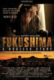فوکوشیما: یک داستان هسته‌ای (Fukushima: A Nuclear Story)