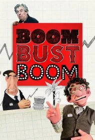 رونق سقوط رونق (Boom Bust Boom)