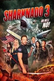 طوفان کوسه ۳: اوه لعنت نه! (Sharknado 3: Oh Hell No!)