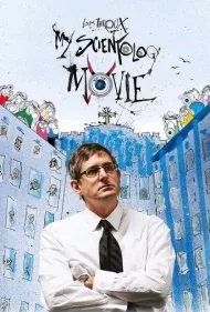 فیلم ساینتولوژی من (My Scientology Movie)