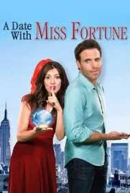 قراری با دختر خوش‌قدم (A Date with Miss Fortune)