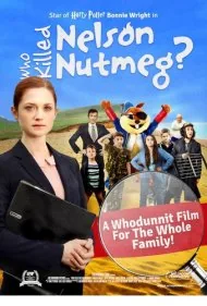 چه کسی نلسون ناتمگ را کشت؟ (Who Killed Nelson Nutmeg?)