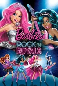 باربی در راک اند رویالز (Barbie in Rock 'N Royals)