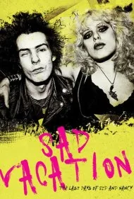 تعطیلات غم‌انگیز: آخرین روزهای سید و نانسی (Sad Vacation: The Last Days of Sid and Nancy)