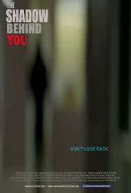 سایه پشت سر تو (The Shadow Behind You)
