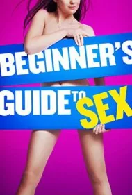 راهنمای مقدماتی مسائل جنسی (Beginner's Guide to Sex)