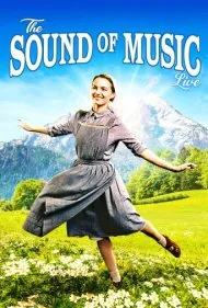 اشک‌ها و لبخندها زنده! (The Sound of Music Live!)
