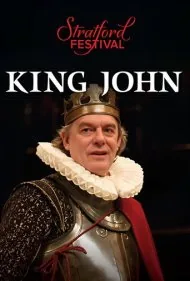 جشنواره استراتفورد: شاه جان (Stratford Festival: King John)