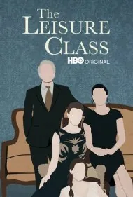طبقه مرفه (The Leisure Class)