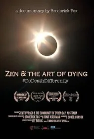 ذن و هنر مرگ (Zen &amp; the Art of Dying)