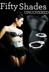 افشای پنجاه طیف (Fifty Shades Uncovered)
