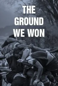 زمینی که بردیم (The Ground We Won)