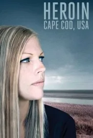 هروئین: کیپ کاد، آمریکا (Heroin: Cape Cod, USA)