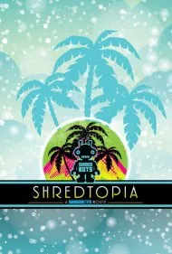 شردتوپیا (Shredtopia)