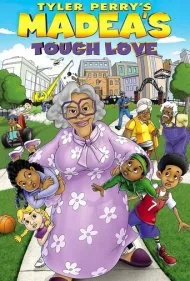 عشق سختگیرانه مادیا (Tyler Perry's Madea's Tough Love)