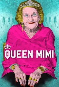 ملکه میمی (Queen Mimi)