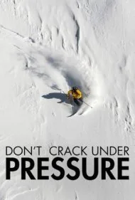 زیر فشار نمی‌شکنیم (Don't Crack Under Pressure)