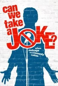 آیا طاقت یک شوخی را داریم؟ (Can We Take a Joke?)
