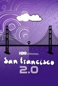 سان فرانسیسکو ۲.۰ (San Francisco 2.0)
